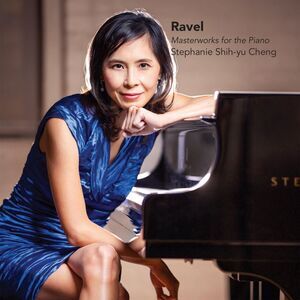 Stephanie Shih-Yu Cheng - Masterworks for the Piano  CD